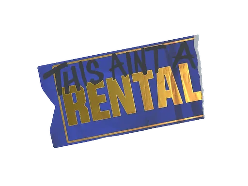 Sticker | Ain't A Rental (Foil) - $ 1.03