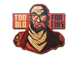 Sticker | Too Old for This - $ 0.14