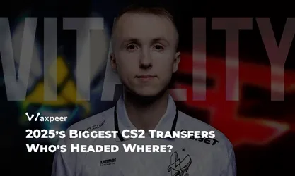 The 5 Biggest CS2 Esports Transfers of 2025