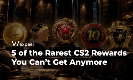 5 of the Rarest CS2 Rewards You Can't Get Anymore