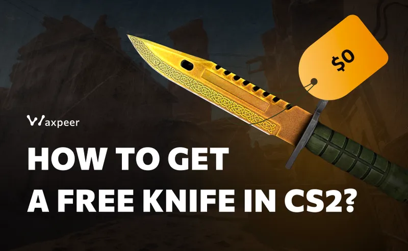 How to get a free knife in CS2?