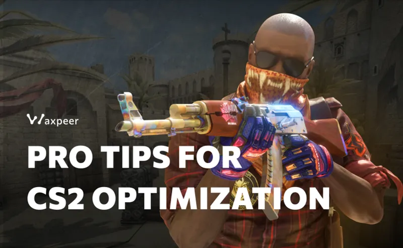 Optimization and FPS Boost Guide for CS2