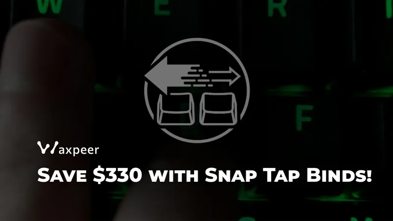 Save $330: Master Snap Tap Without a Razer Keyboard