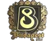 Sticker | B8 (Gold) | Budapest 2025