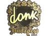 Sticker | donk (Gold) | Budapest 2025