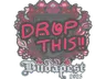 Sticker | drop | Budapest 2025