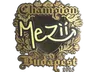 Sticker | mezii (Gold, Champion) | Budapest 2025