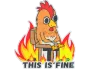 Sticker | This Is Fine (Chicken)