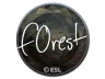 Sticker | f0rest (Foil) | Katowice 2019