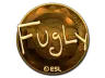 Sticker | FugLy (Gold) | Katowice 2019
